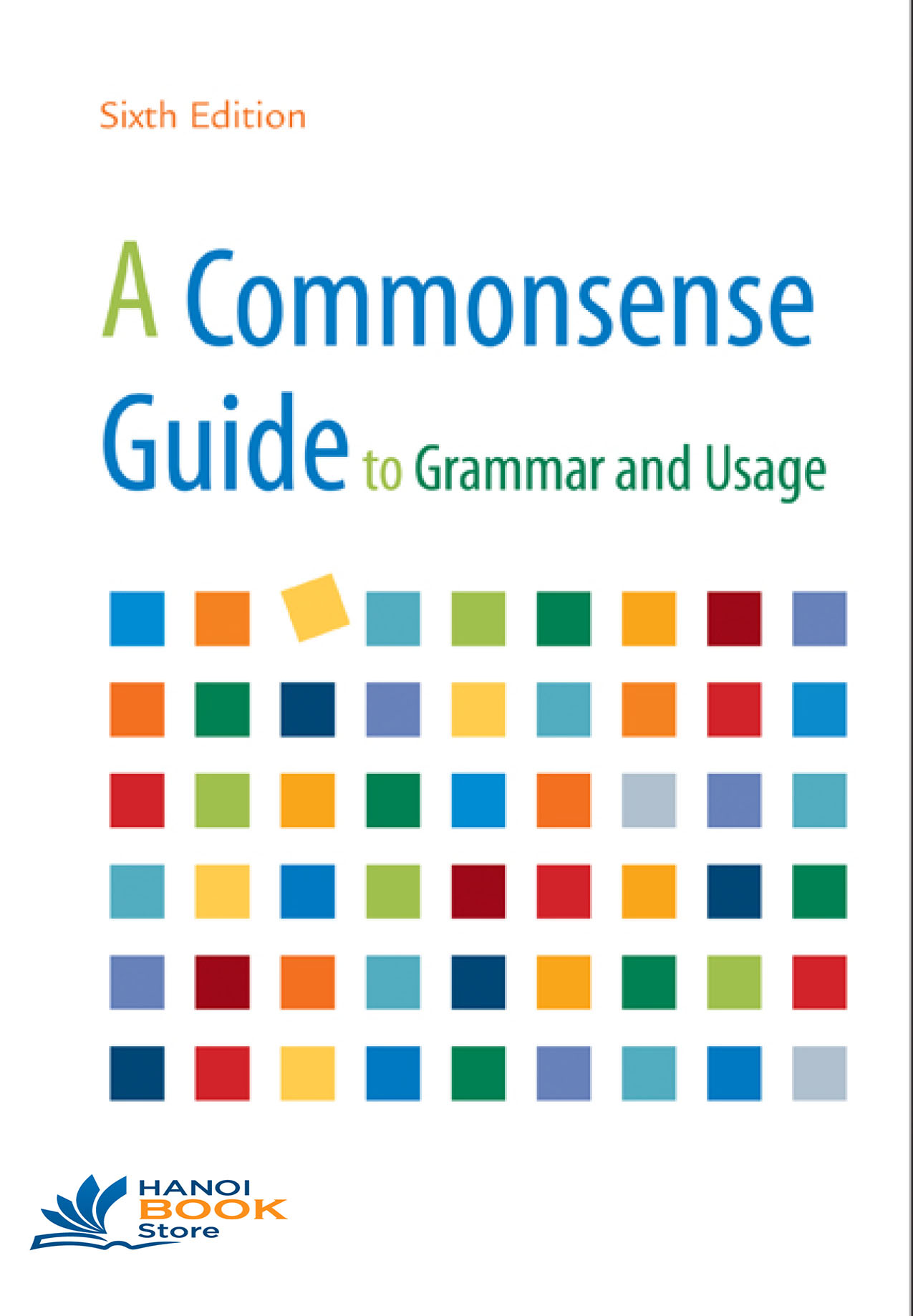 A COMMONSENSE GUIDE TO GRAMMAR AND USAGE (Sách đen trắng)