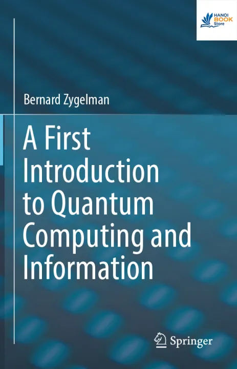 A First Introduction to Quantum Computing and Information - Sala Bookstore