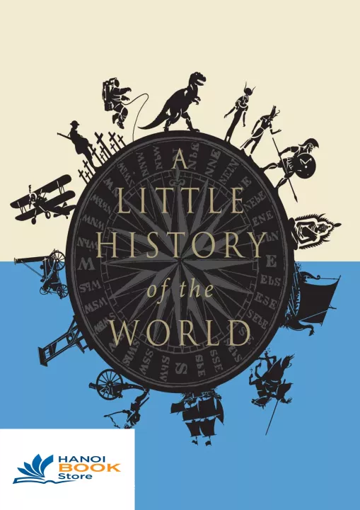 A LITTLE HISTORY OF THE WORLD (Sách màu - Đen trắng)