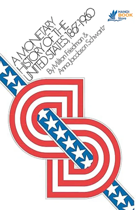 A Monetary History of the United States 1867-1960