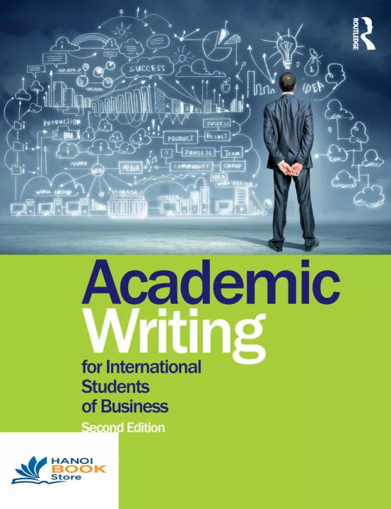 Academic Writing for International Students of Business by Stephen Bailey