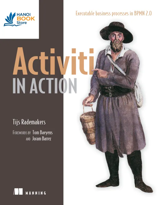 Activiti in Action Executable business processes in BPMN 2.0