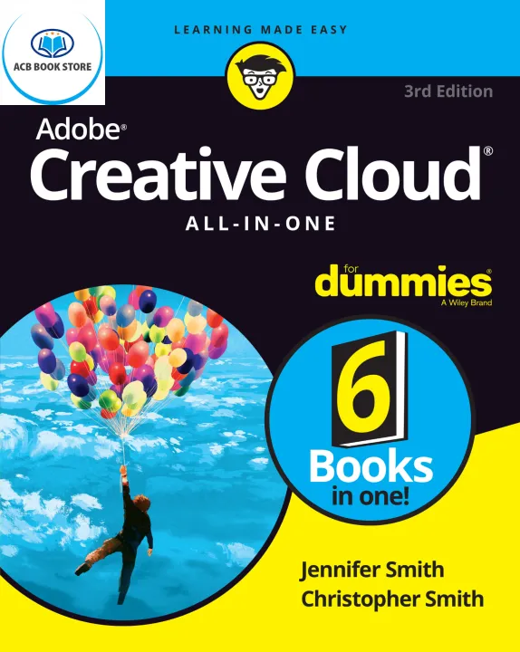 ADOBE CREATIVE CLOUD ALL-IN-ONE FOR DUMMIES - Sala Bookstore