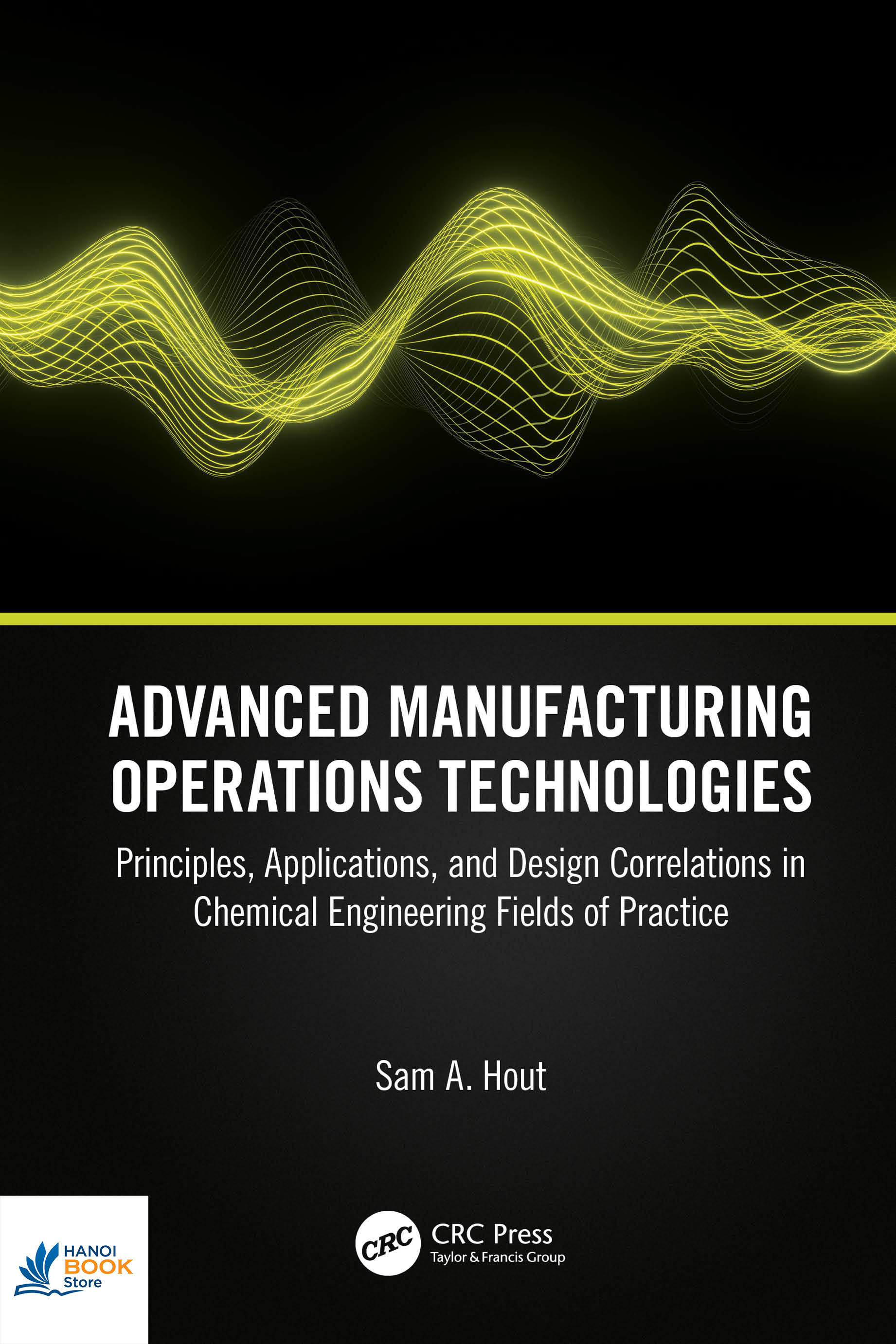 Sách Advanced Manufacturing Operations Technologies