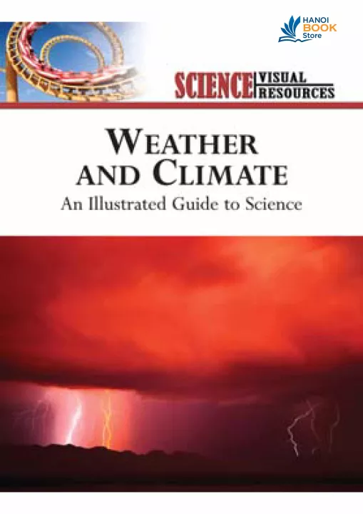 An Illustrated Guide to Science - WEATHER & CLIMATE ( sách màu )