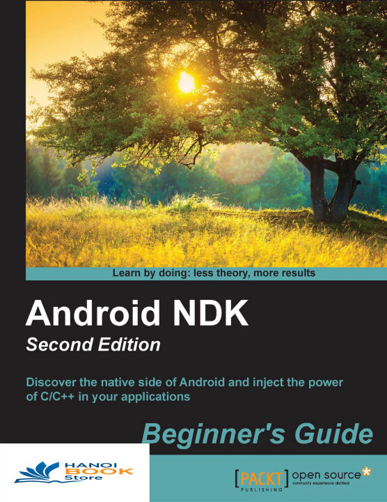 Android NDK Discover the native side of Android