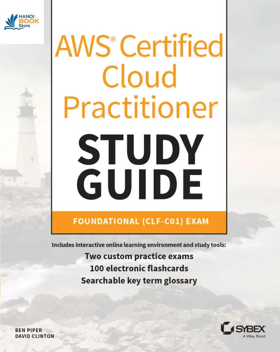 Aws Certified Cloud Practitioner Study Guide Clf-C01 Exam