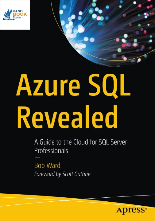 Azure SQL Revealed