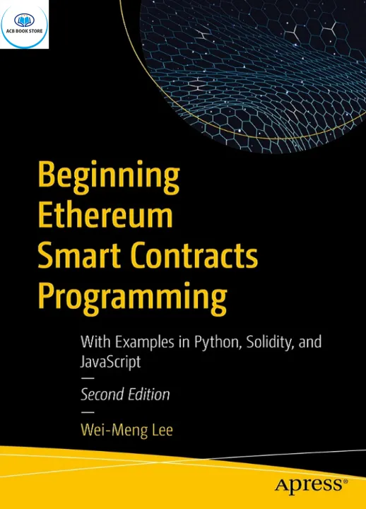Beginning Ethereum Smart Contracts Programming
