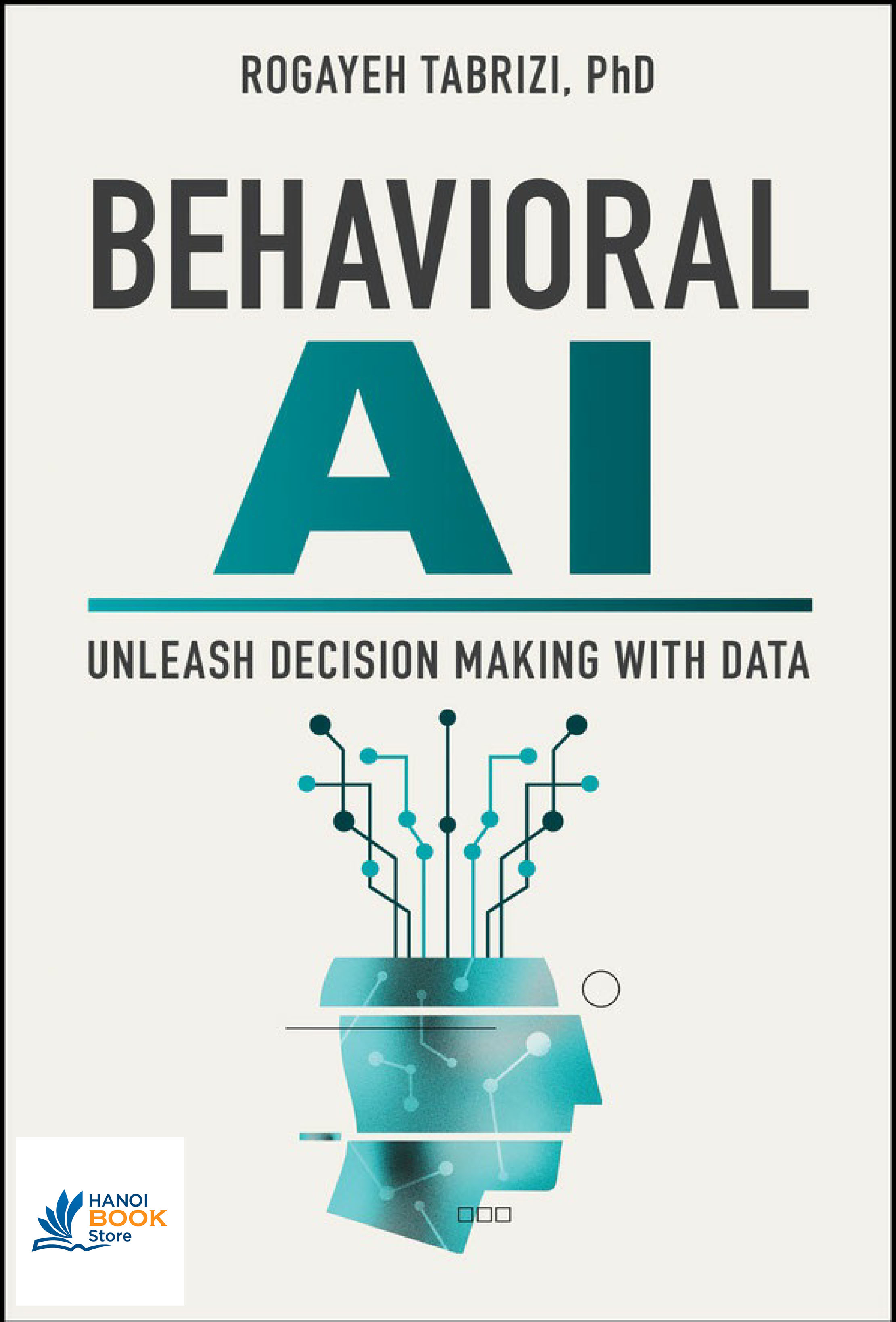 Sách Behavioral AI Unleash Decision Making with Data
