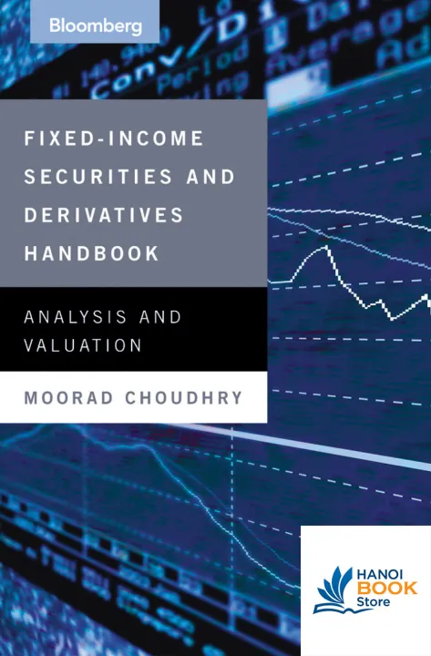 Bloomberg - Fixed Income Securities And Derivatives Handbook Analysis And Valuation
