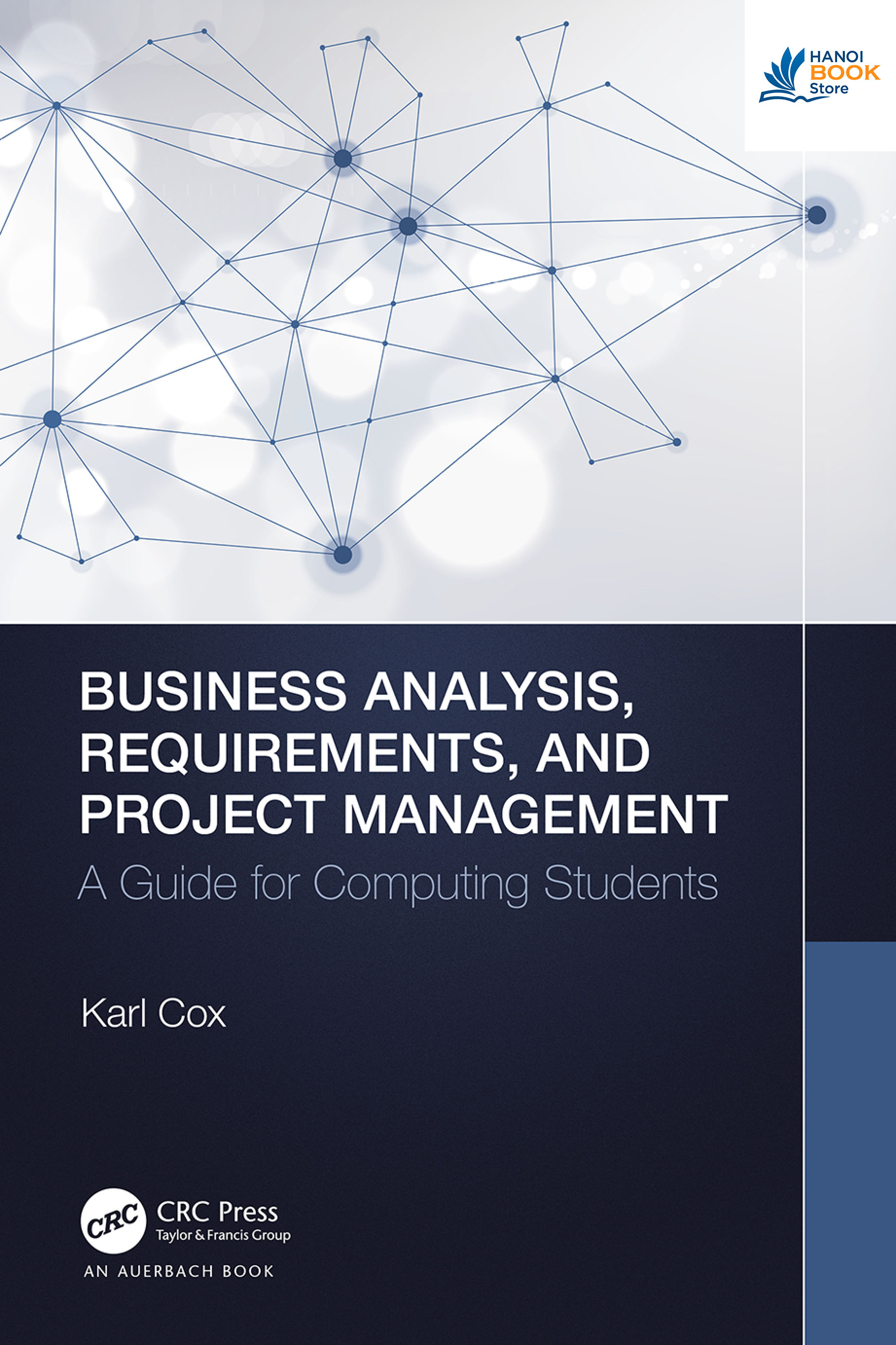 Sách Business Analysis, Requirements, and Project Management A Guide for Computing Students