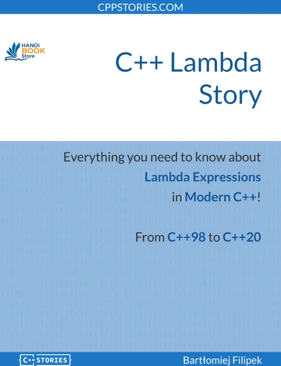 C++ Lambda Story Everything you need