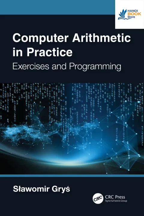 Computer Arithmetic in Practice