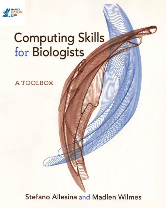Computing Skills for Biologists A Toolbox