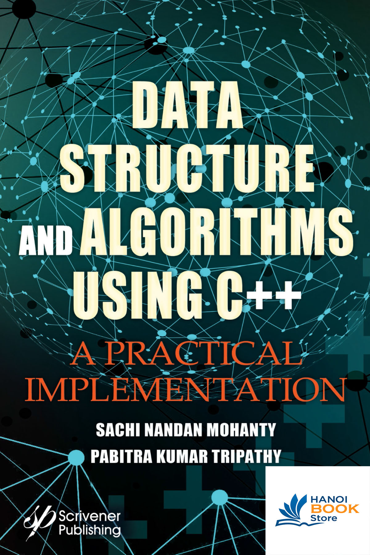 Data Structure and Algorithms Using C++ A Practical Implementation (Sachi Nandan Mohanty, Pabitra Kumar Tripathy)