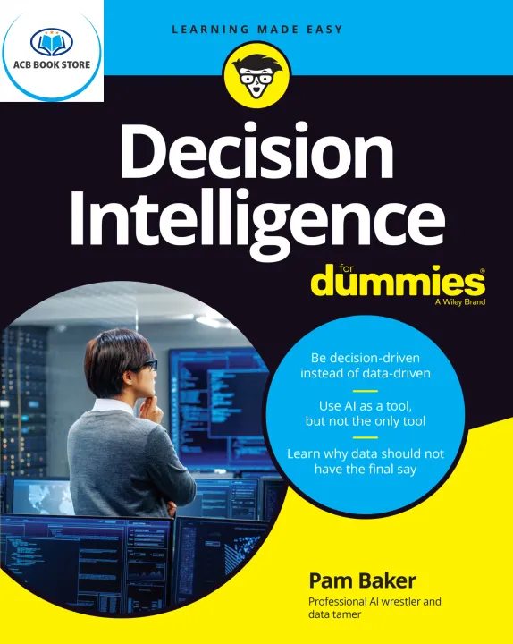 Decision Intelligence For Dummies