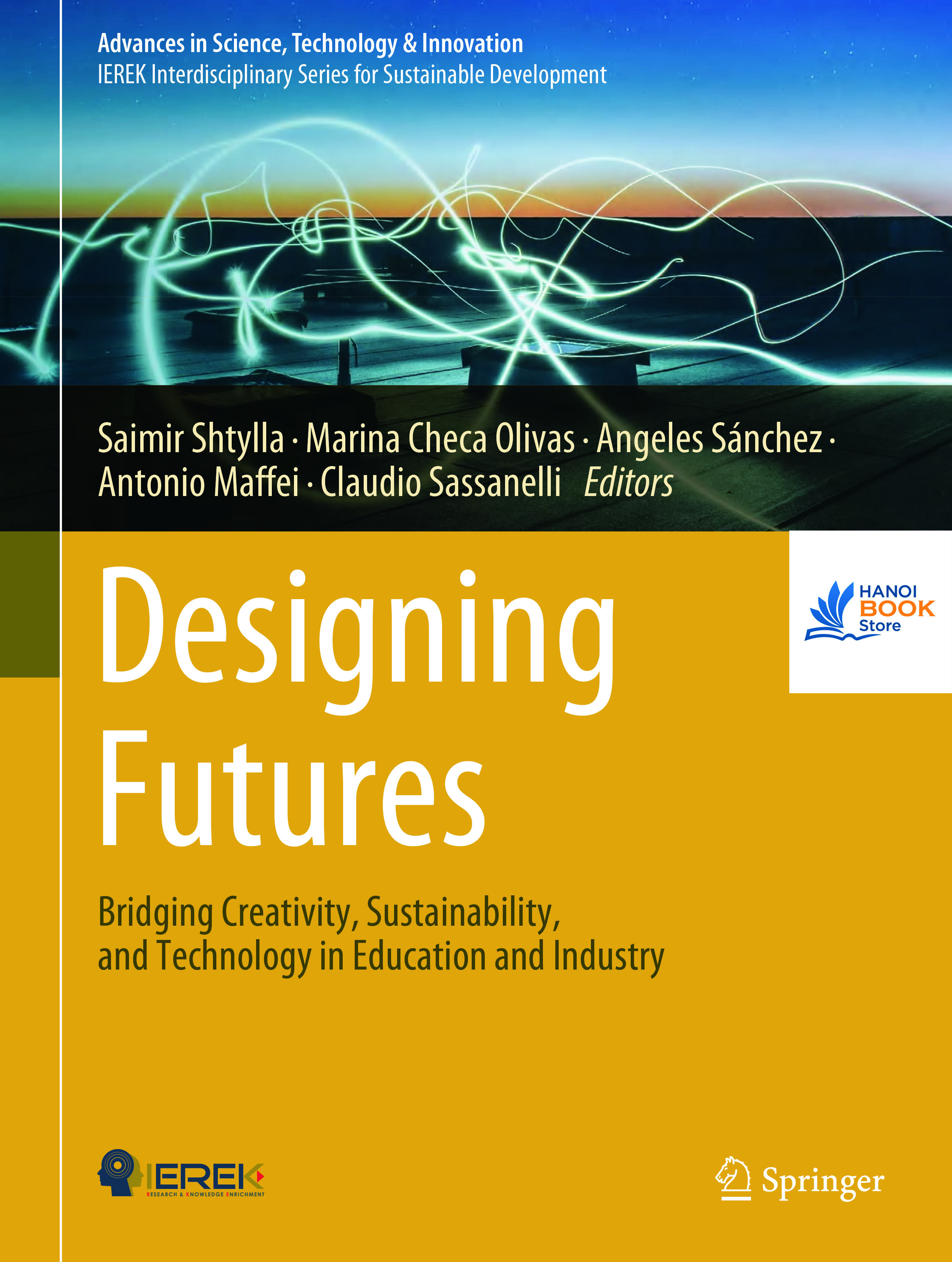 Sách Designing Futures Bridging Creativity, Sustainability, and Technology in Education and Industry