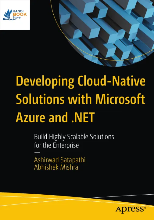 Developing Cloud-Native Solutions with Microsoft Azure and .NET