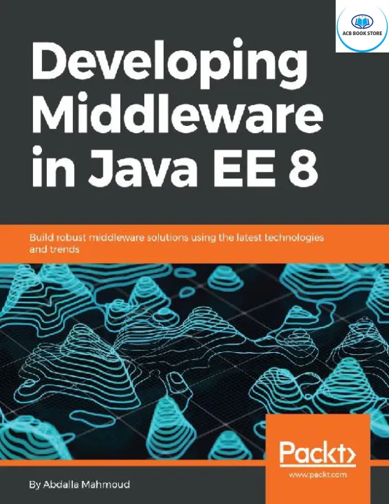 Developing Middleware in Java EE 8 - Sala Bookstore