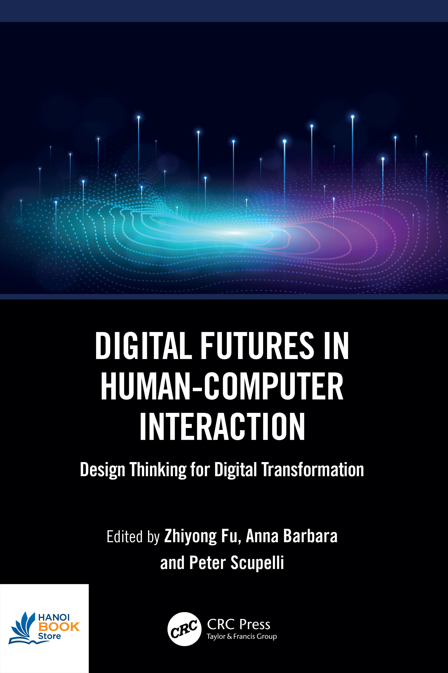 Sách Digital Futures in Human-Computer Interaction Design Thinking for Digital Transformation
