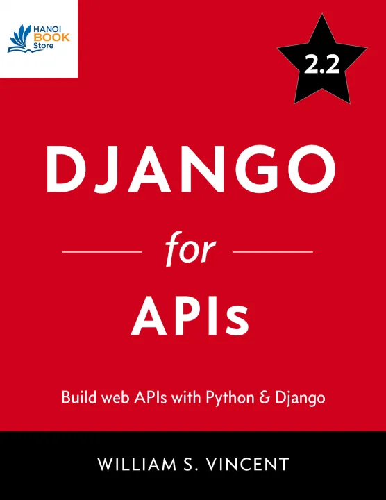 Django for APIs Build Web APIs with Python Django