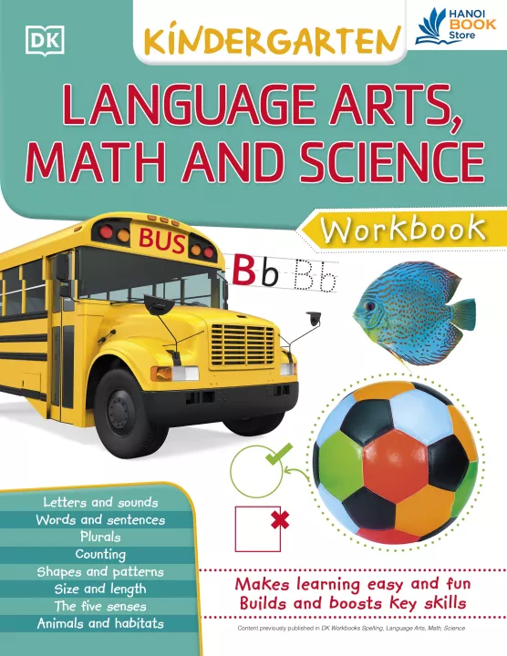 DK Workbooks Language Arts, Math and Science, Kindergarten ( sách đen trắng )
