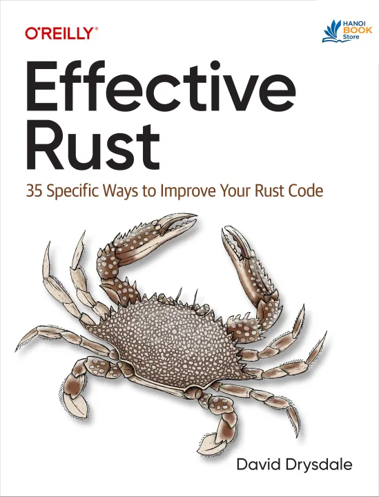 Effective Rust 35 Specific Ways to Improve Your Rust Code