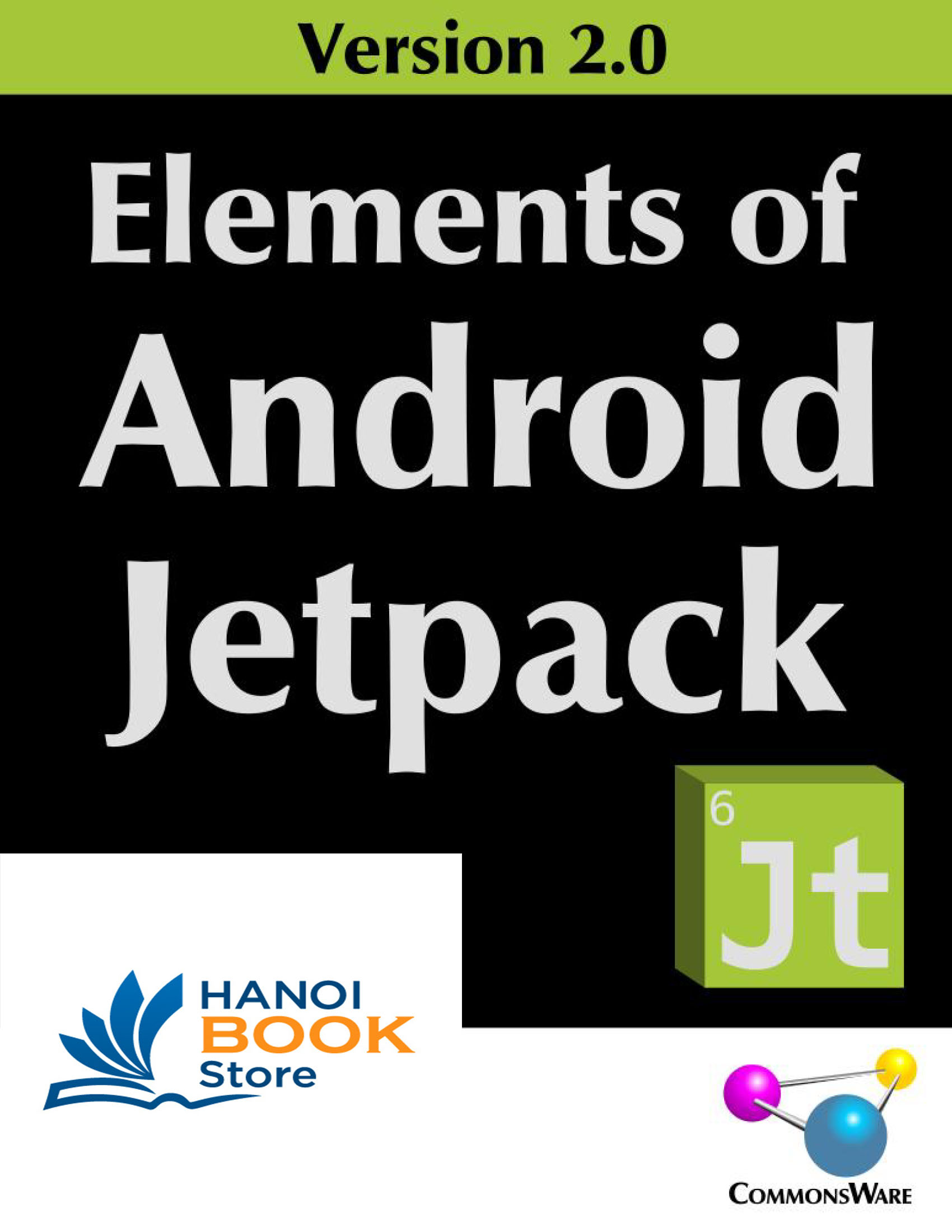 Elements of Android Jetpack Version 2.0