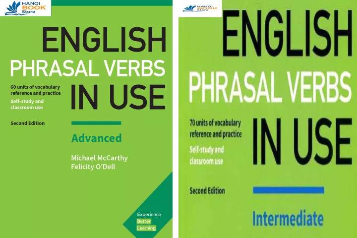 2 quyển English Phrasal Verbs in Use Advanced, Intermediate Book With Answers (Sách màu + đen trắng)