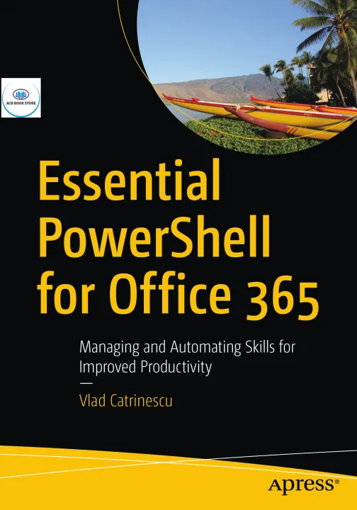 Essential PowerShell for Office 365 - Sala Bookstore