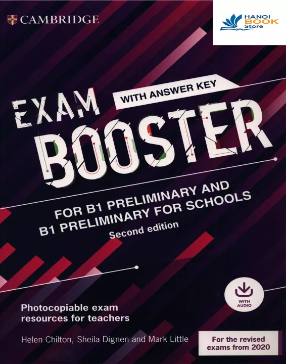 EXAM BOOSTER FOR B1 PRELIMINARY AND B1 PRELIMINARY FOR SCHOOL SECOND EDITION FOR REVISED 2020 EXAM (SÁch đen trắng)