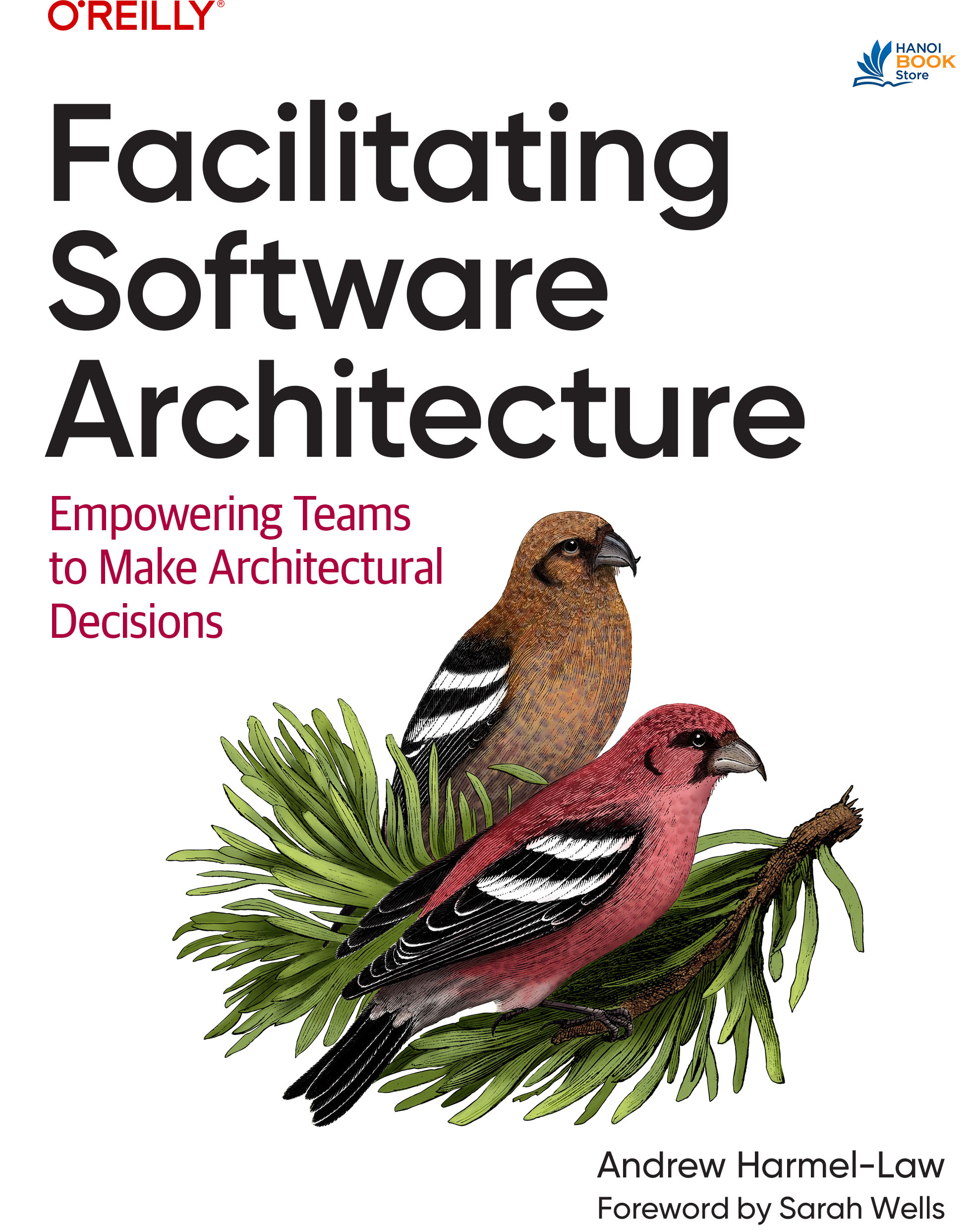 Sách Facilitating Software Architecture Empowering Teams to Make Architectural Decisions
