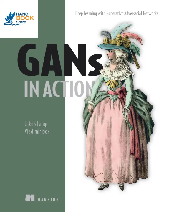 GANs in Action Deep learning with Generative Adversarial Networks ( sách tiếng anh)