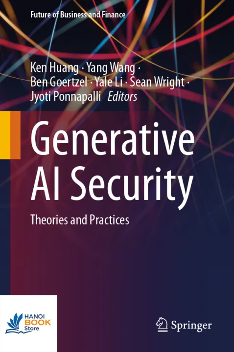 Generative AI Security Theories and Practices