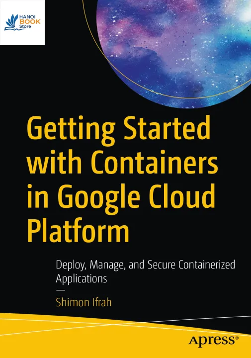 Getting Started with Containers in Google Cloud Platform