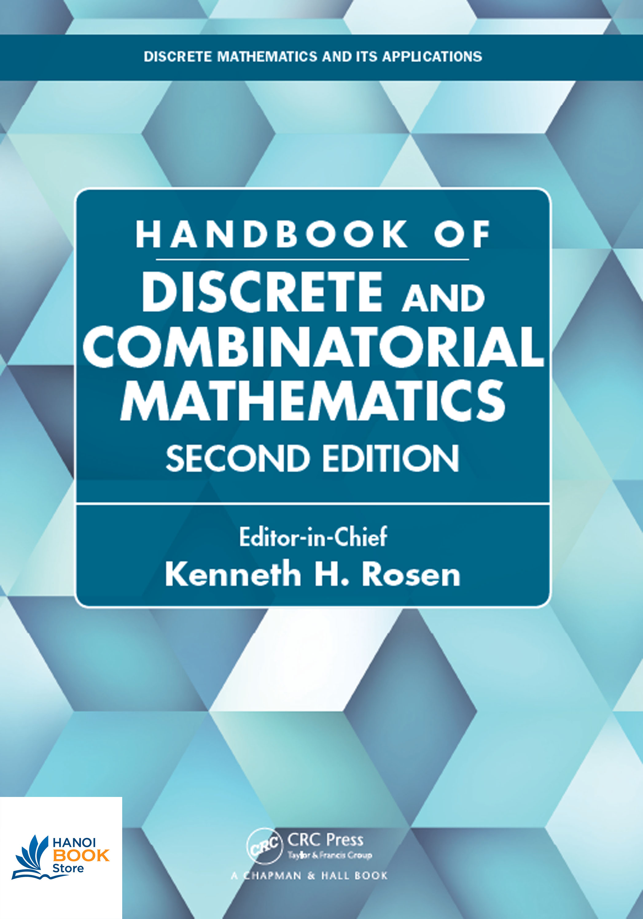 Sách Handbook of Discrete and Combinatorial Mathematics, Second Edition