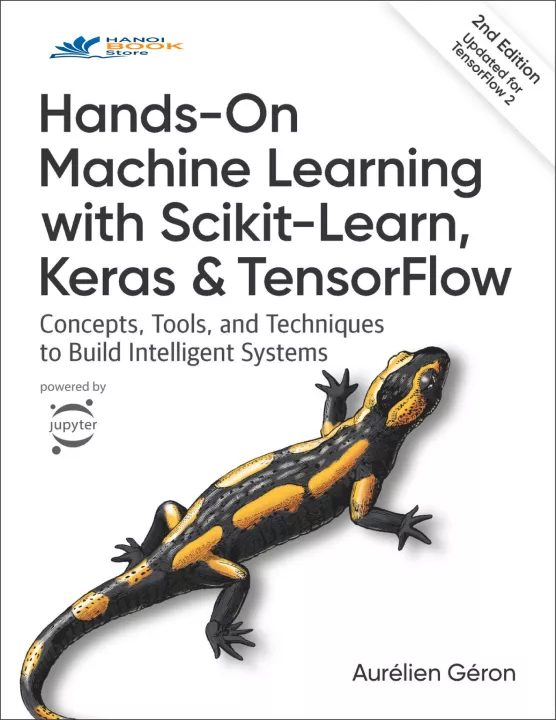 Hands-On Machine Learning with Scikit-Learn, Keras, and TensorFlow