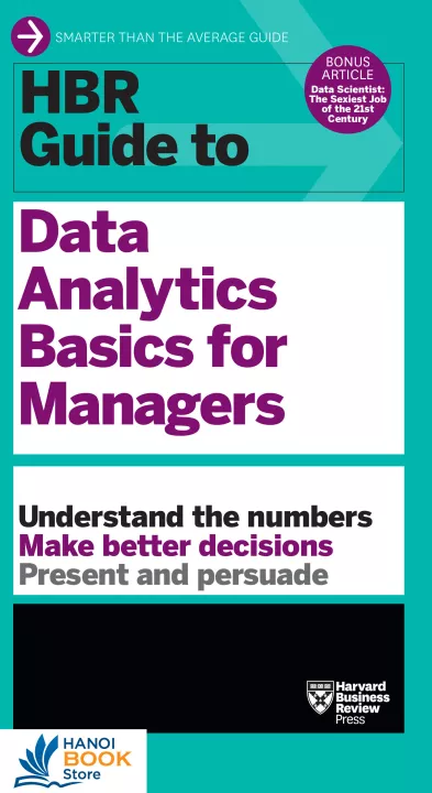HBR Guide to Data Analytics Basics for Managers