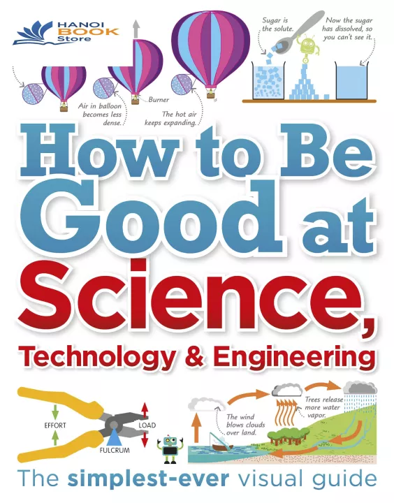 How to Be Good at Science, Technology Engineering ( sách màu )