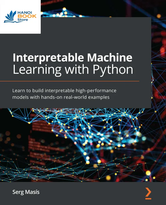 Interpretable Machine Learning with Python