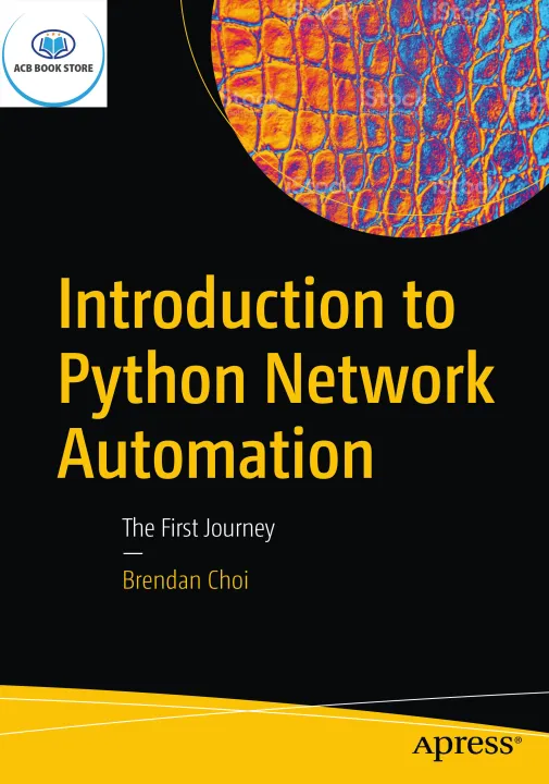 Introduction to Python Network Automation. The First Journey - Sala Bookstore