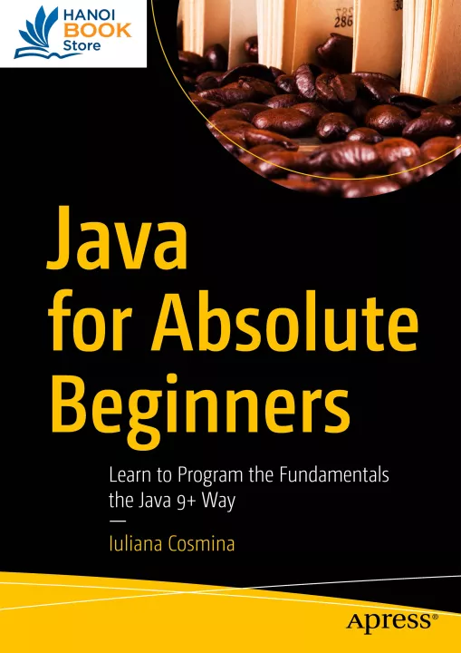 Java for Absolute Beginnersv