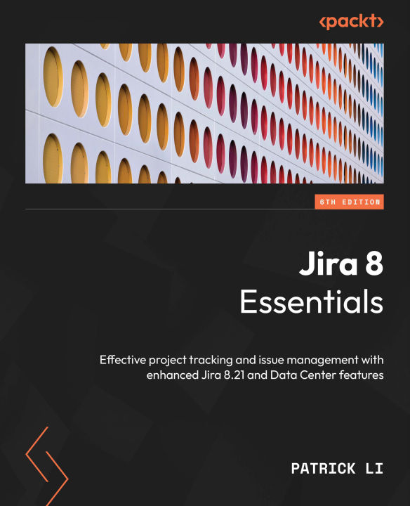 Jira 8 Essentials Effective