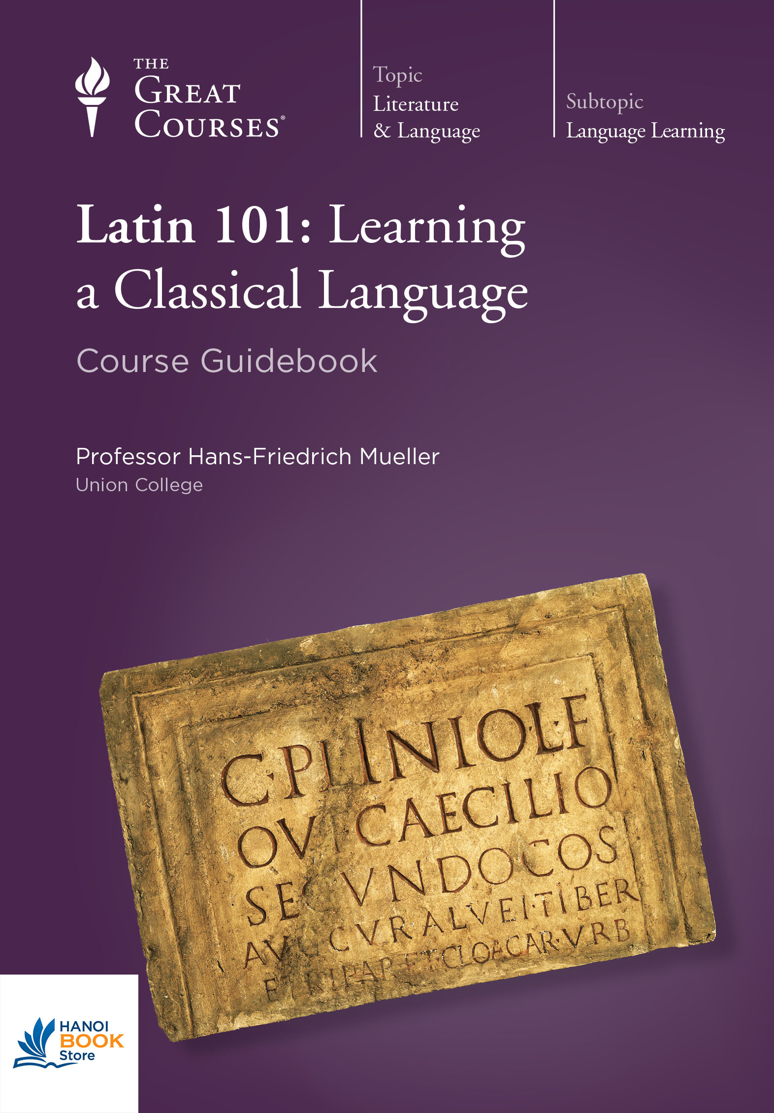 Sách Latin 101 Learning a Classical Language Course Guidebook