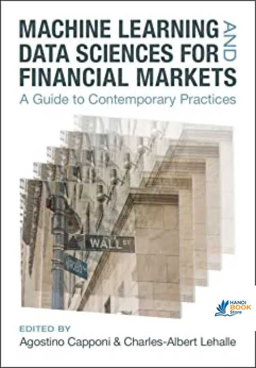 Machine Learning and Data Sciences for Financial Markets