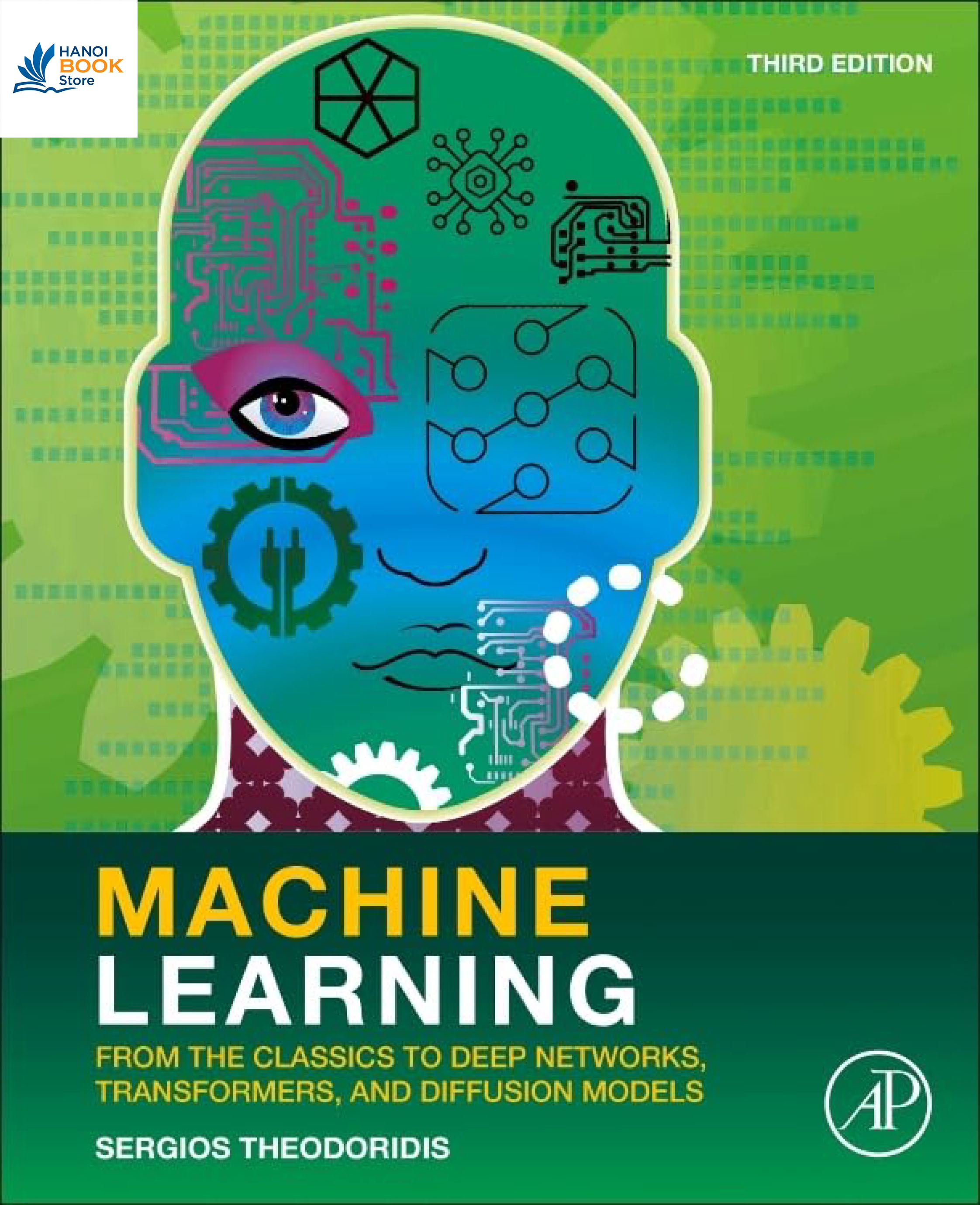Sách Machine Learning From the Classics to Deep Networks, Transformers, and Diffusion Models - Third Edition