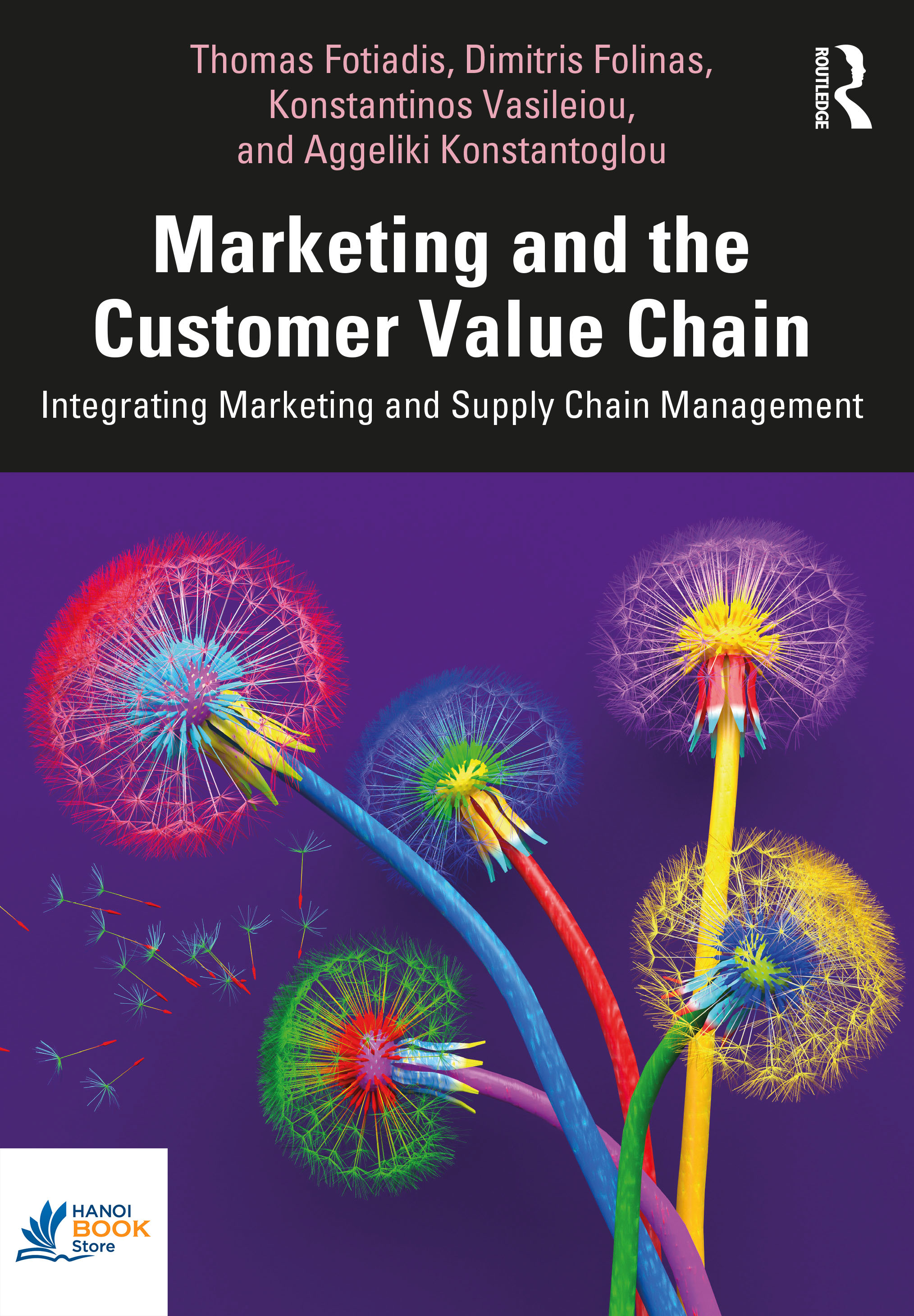 Sách Marketing and the Customer Value Chain Integrating Marketing and Supply Chain Management