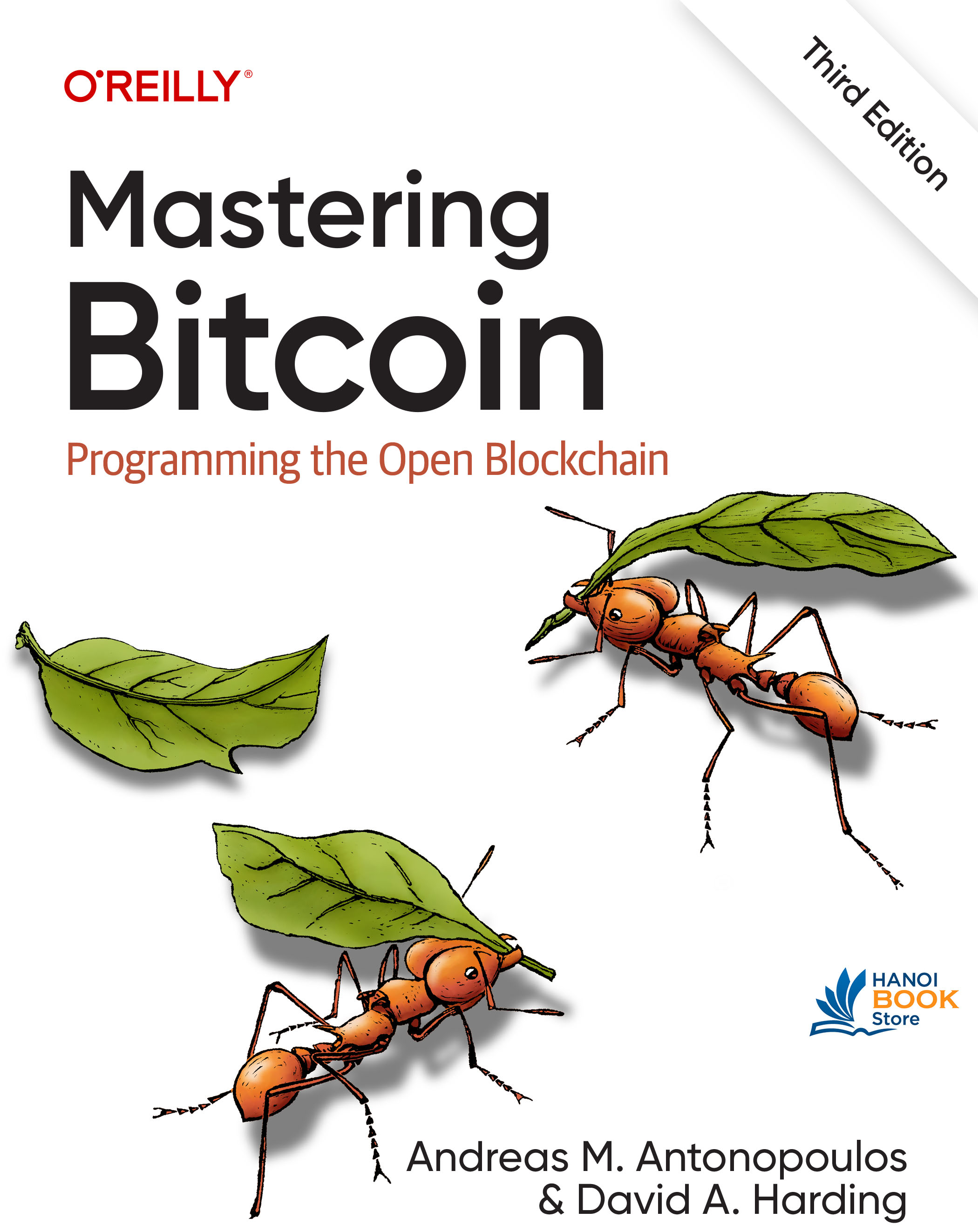 Mastering Bitcoin Programming the Open Blockchain, 3rd Edition