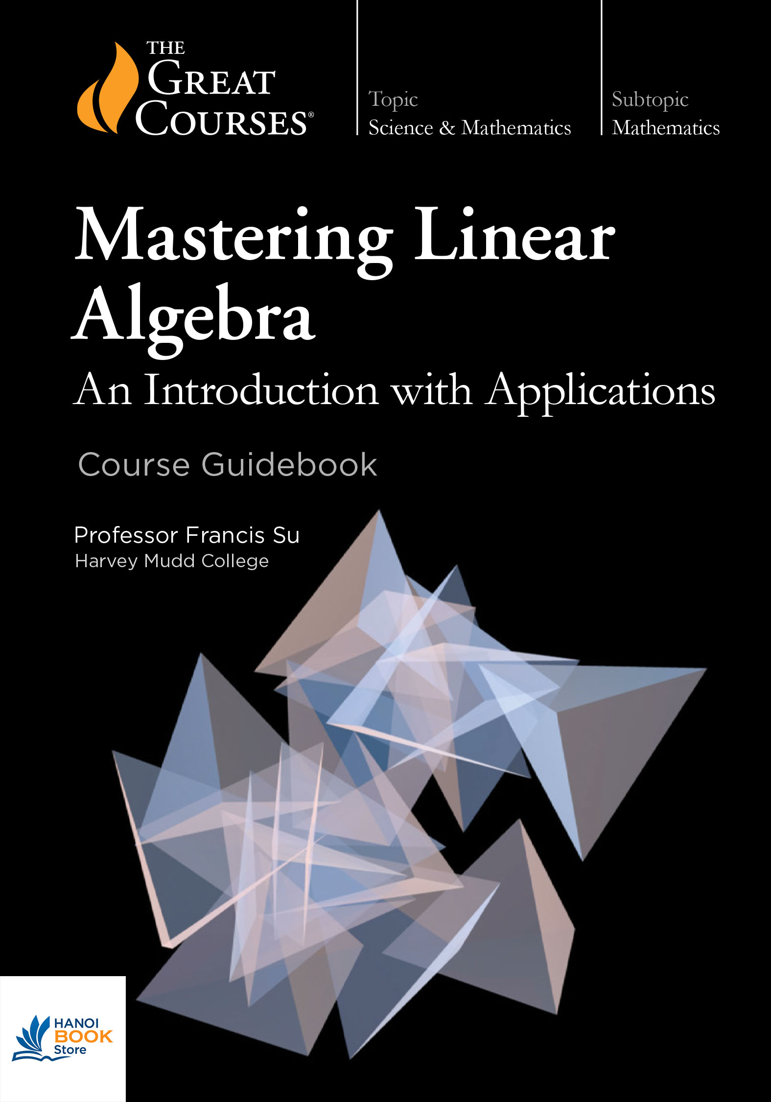Sách Mastering Linear Algebra An Introduction with Applications
